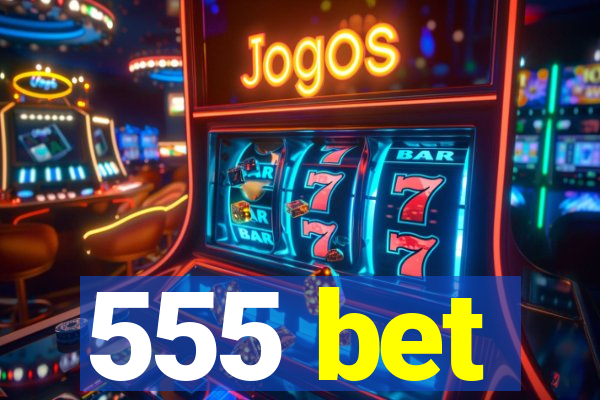 555 bet